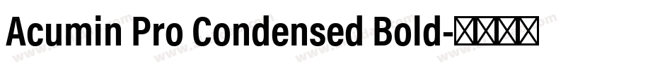 Acumin Pro Condensed Bold字体转换